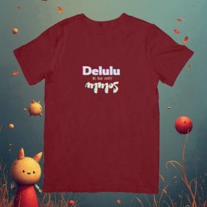 Delulu Solulu T-Shirt - Unisex